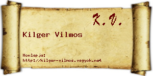 Kilger Vilmos névjegykártya
